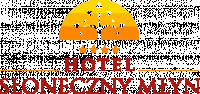 Słoneczny Młyn. Hotel